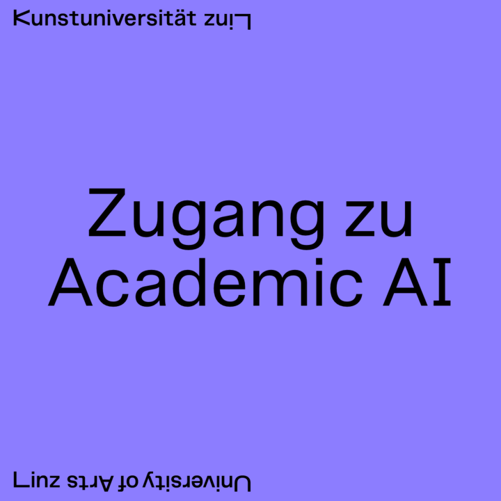 Kunstuniversitt Linz: KI-Platform Academic AI