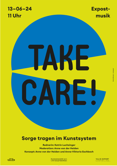 TAKE CARE! Sorge tragen im Kunstsystem #2